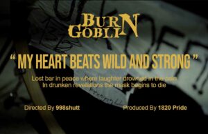 Burn Goblin presenta el video musical «My Heart Beats Wild and Strong» con matices oscuros y emocionales – Musicoloid News Burn Goblin Hadirkan Musik Video “My Heart Beats Wild And Strong” dengan Nuansa Dark dan Emosional - Musicoloid News