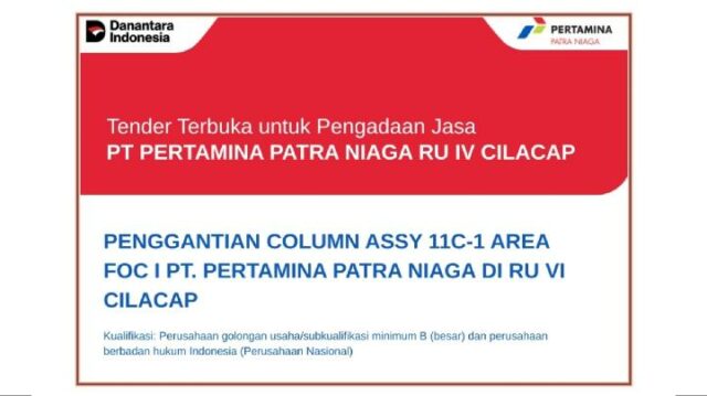 Pertamina Patra Niaga RU IV Cilacap abre licitación para la sustitución del conjunto de columnas 11C-1

 | 
